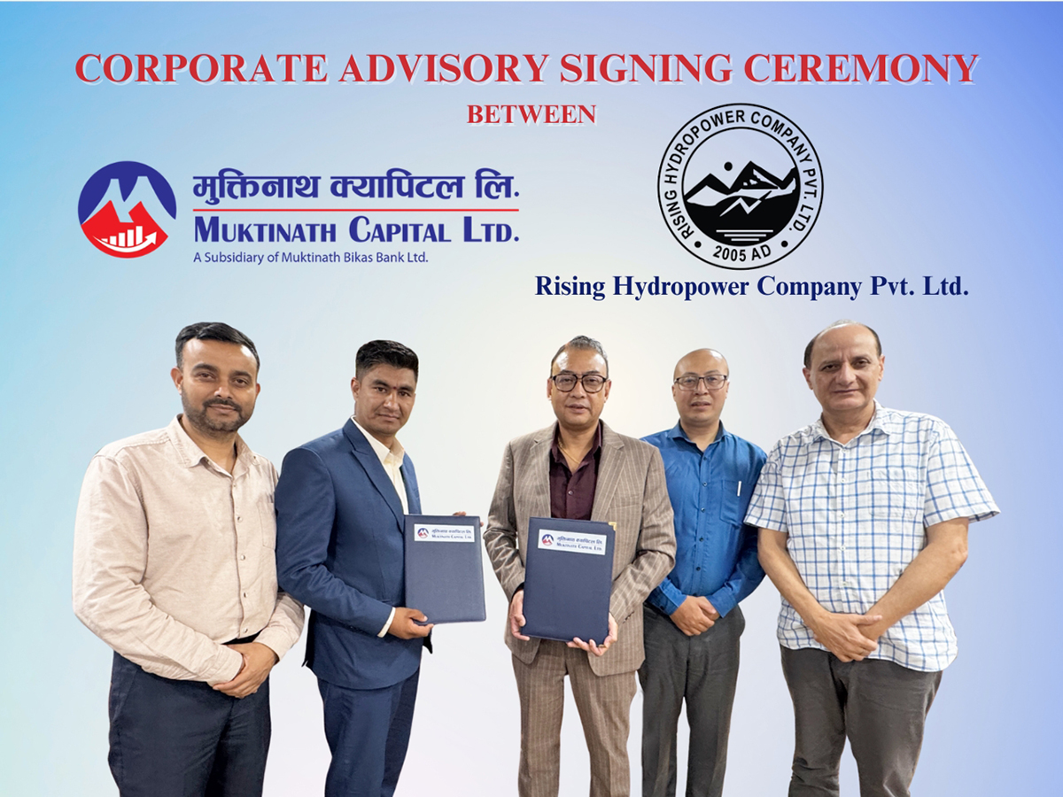राइजिङ हाइड्रोपावरको शेयर निष्कासनका लागि परामर्शकर्तामा मुक्तिनाथ क्यापिटल नियुक्त